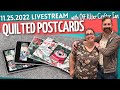 11/25/2022 Livestream: Quilted Postcards with @OffKilterCrafterIan