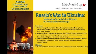 Russia’s War in Ukraine: Implications for the Politics of History in Central and Eastern Europe