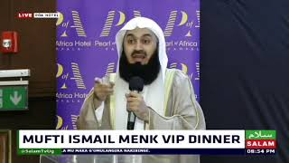 VIP Dinner in Uganda - IMPORTANT MESSAGE - Mufti Menk