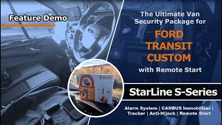 [ #StarLineUK ] Van Security for Ford Transit Custom | StarLine S-Series Connected Van Package