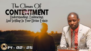 The Climax Of Contentment: Understanding, Embracing, And Settling In Your Divine Estate - 140225