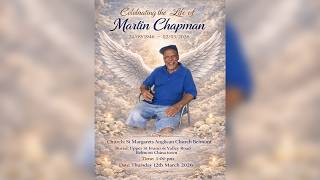 Celebrating the life of Martin Chapman