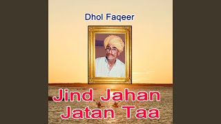 Jind Jahan Jatan Taa