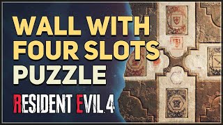 Wall with Four Slots Puzzle Resident Evil 4 Remake