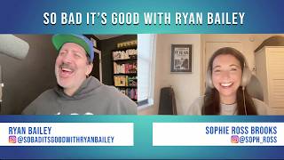 Pop Culture RoundUp with Sophie Ross Brooks - June 8, 2026 - So Bad It's Good with Ryan Bailey