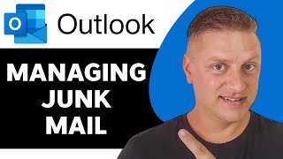 Managing Junk Mail in Outlook | Outlook Tips and Tricks 2026