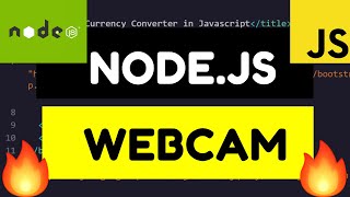 Node.js Tutorial to Access User Webcam Using Navigator API Wrapper getusermedia Library Tutorial