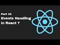 Event Handling in React | ReactTutorials