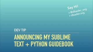 Setting up Sublime Text for Python Developers