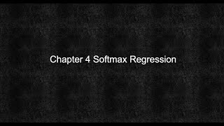 Chapter 4 - Softmax Regression