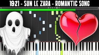 1921 - Sun Le Zara (How To Play On Piano)