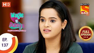 Wagle Ki Duniya - वागले की दुनिया - Ep 137 - Full Episode - 1st September  2021