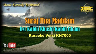 Suraj Hua Maddham OST KKKG (Karaoke/Lyrics/No Vocal) | Version BKK_KN7000