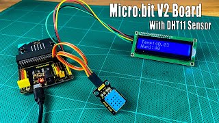 How to use the DHT11 sensor module with Micro:bit board | Micro:bit with Temperature and Humidity