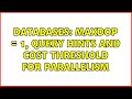 Databases: MAXDOP = 1, Query Hints and Cost Threshold For Parallelism (2 Solutions!!)