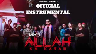 Allah Ka Karam | Instrumental | Dj Apple & Gomzy | Saemy | Dreamerz Record