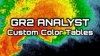 GR2Analyst - Custom Color Tables Tutorial