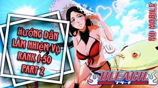 -HƯỚNG DẪN CÁCH LEO RANK TỪ RU😱|BLEACH BRAVE SOULS|