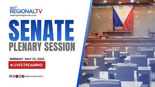 LIVE - Senate plenary session (May 25, 2026) | GMA Regional TV - Replay