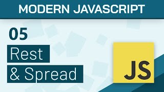 #05 - Spread & Rest Operators - Modern Javascript (ES6+) Tutorial