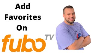 How do you favorite a channel on FuboTV?
