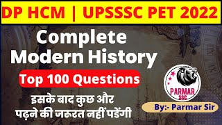 Complete Modern History for DP HCM/UPSSC PET 2022 through 100 MCQs