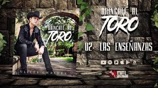 Las Enseñanzas - (Brincale Al Toro) - Ulices Chaidez - DEL Records 2018