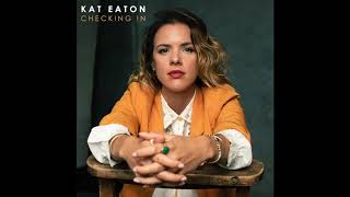 'Checking In' by Kat Eaton (Full Audio)