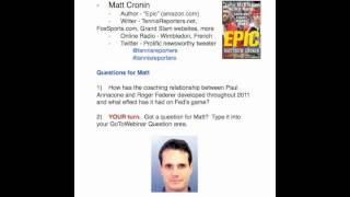 WebTennis Webcast with Matt Cronin on Federer & Annacone