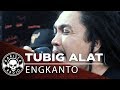 TUBIG ALAT by Engkanto | Rakista Live EP165