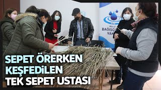 Sepete Dönülen Söğüt Dalları Yarım Asırlık Elleri Usta Öğretici Yaptı