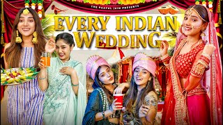 Every Indian Wedding | Ft. Tena Jaiin | The Paayal Jain