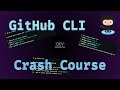 #GitHub #CLI - Crash Course