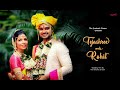 Tejashree & Rohit | Wedding Teaser 2022 | The Soulmate Diaries