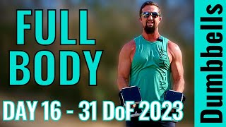Full Body Dumbbell Workout - Day 16 - 31 Days of Fitness Series