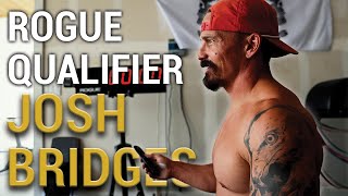 Rogue Invitational Qualifier Workout 2 | Josh Bridges Paying the Man Ep. 132