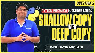 Most Asked Python Question 💥 | Shallow Copy vs Deep Copy Explained | Python Concept