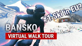 Ultimate Bansko Virtual Tour 2025 | Skiing, Old Town, Bars \u0026 Stunning 4K HDR Drone Shots