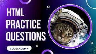 HTML Practice Questions | Day 16 Codecademy