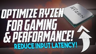 🔧 How To OPTIMIZE your RYZEN CPU For Gaming & Performance in 2022 - BOOST FPS & FIX Stutters ✅