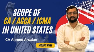 Scope of CA / ACCA / ICMA in United States |  Career, Salary , lifestyle