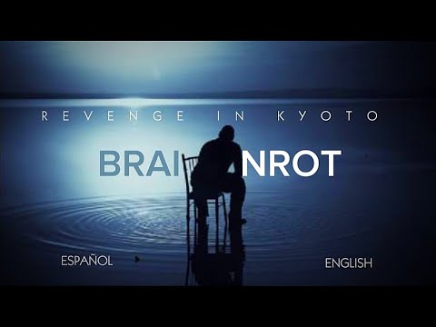 Revenge In Kyoto - Brainrot (official Audio ) Lyric Vídeo Sub Español ...