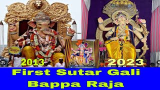 First Sutar Gali cha Bappa Raja  2013 - 2023