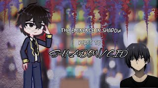 (TR) The eminence in shadow react to shadow/cid // ¤Who I am¿ ||| Happy new year