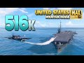 Aircraft Carrier United States with insane 516k damage (EU record) - World of Warships