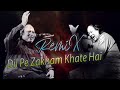 Dil Pe Zakham Khate Hai ( RemiX ) Nusrat Fateh Ali RemiX Song | Trap Music | NFAK RemiX