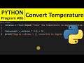 Python Program #6 - Convert Celsius To Fahrenheit in Python