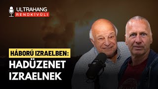 Rendkívüli: hadat üzentek Izraelnek