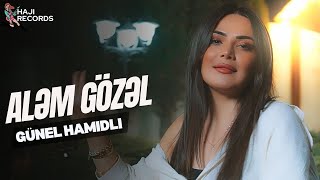 Gunel Hamidli - Alem Gozel (Cover 2023)