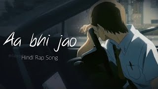 Aa Bhi Jao | Slowed And Reverb | Lofi Rap Song | Sad Rain Mix | Deep Rapper | Prod: Music MD | Use🎧